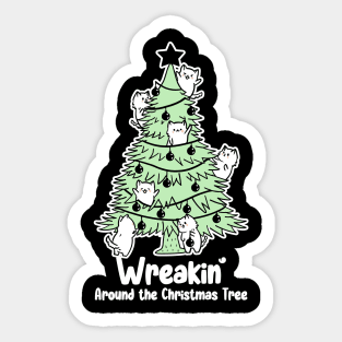 Wreakin' Around the Christmas Tree Sticker